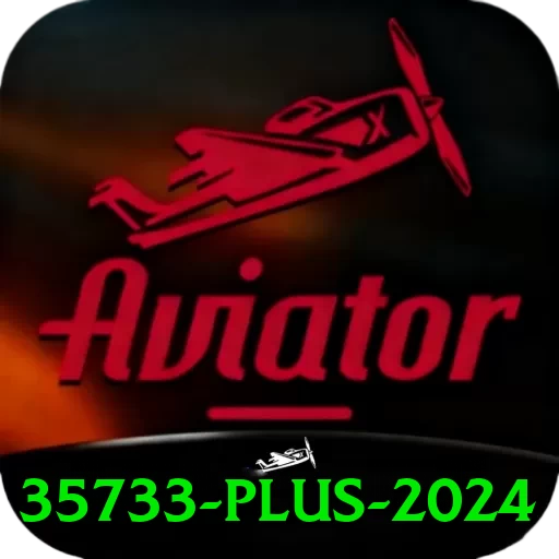 35733 Plus 2024 - 🏆 apk